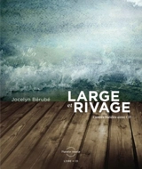 Large et rivage : contes inédits - Jocelyn Bérubé
