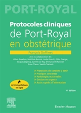 Protocoles cliniques de Port-Royal en obstétrique - François Goffinet