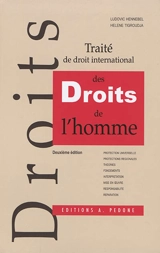 Traité de droit international des droits de l'homme - Ludovic Hennebel