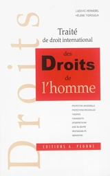Traité de droit international des droits de l'homme - Ludovic Hennebel