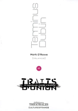 Terminus Dublin - Mark O'Rowe