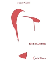 Rive majeure - Nicole Gdalia