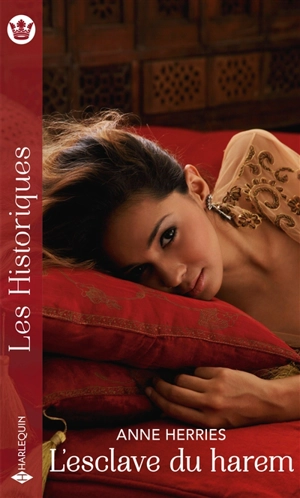 L'esclave du harem - Anne Herries