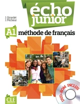 Echo junior A1 : méthode de français - Jacky Girardet
