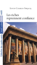 Les riches reprennent confiance - Louis-Charles Sirjacq