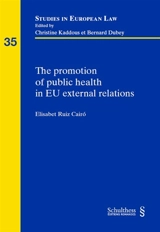 The promotion of public health in EU external relations - Elisabet Ruiz Cairo