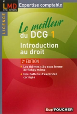 Le meilleur du DCG 1 : introduction au droit : licence - Françoise Rouaix