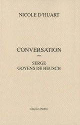 Conversation avec Serge Goyens de Heusch - Serge Goyens de Heusch