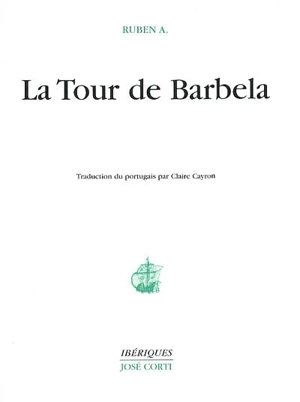 La tour de Barbela - Ruben A.