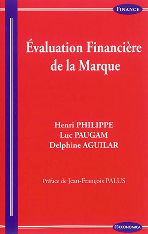 Evaluation financière de la marque - Henri Philippe