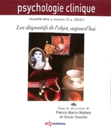 Psychologie clinique, nouvelle série, n° 55. Les dispositifs de l'objet, aujourd'hui