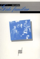 Gide familier - Jean Lambert