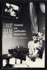 Avant-scène théâtre (L'), n° 789. Sonate en solitudes majeures - Julius Amédé Laou