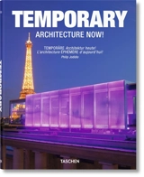 Temporary architecture now !. Temporäre Architektur Heute !. L'architecture éphémère d'aujourd'hui ! - Philip Jodidio
