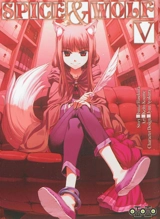 Spice & Wolf. Vol. 5 - Isuna Hasekura