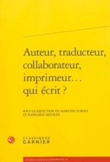 Auteur, traducteur, collaborateur, imprimeur... qui écrit ?