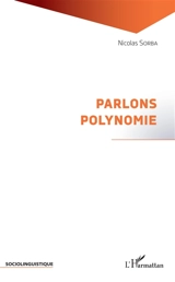 Parlons polynomie - Nicolas Sorba