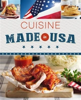 Cuisine made in USA - Nina Engels