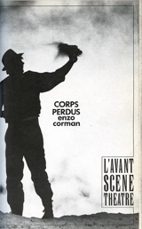 Avant-scène théâtre (L'), n° 770. Corps perdus - Enzo Cormann