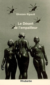 Le désert de l'empailleur - Ghislain Ripault