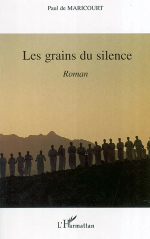 Les grains du silence - Paul de Maricourt