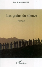Les grains du silence - Paul de Maricourt
