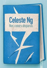 Nos coeurs disparus - Celeste Ng