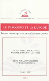 Discours et la langue (Le), n° 1. Ethnotypes et sociotypes : normes, discours, cultures
