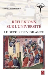 Réflexions sur l'université : le devoir de vigilance - Ethel Groffier
