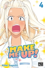 Make me up !. Vol. 4 - Kohei Nagashii
