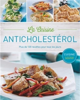 La cuisine anticholestérol : plus de 120 recettes pour tous les jours - Sabine Werner