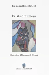 Eclats d'humeur - Emmanuelle Ménard