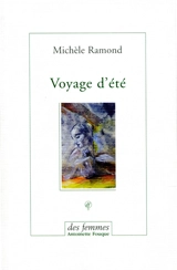 Voyage d'été - Michèle Ramond