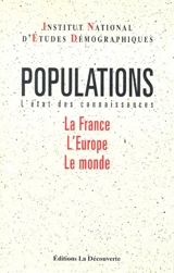 Populations : le monde, l'Europe, la France - Institut national d'études démographiques (France)