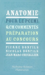 Anatomie pour le PCEM1 : QCM commentés : préparation au concours - Pierre Bonfils