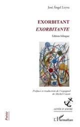 Exorbitant. Exorbitante - José Angel Leyva Alvarado