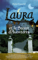 Laura et le secret d'Aventerra. Vol. 1 - Peter Freund