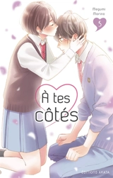 A tes côtés. Vol. 5 - Megumi Morino