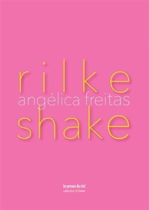 Rilke shake - Angélica Freitas