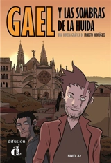 Gael y las sombras de la huida : nivel A2 - Ernesto Rodriguez
