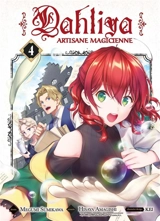 Dahliya : artisane magicienne. Vol. 4 - Hisaya Amagishi
