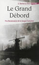 Le grand débord - Gérard Demarcq-Morin