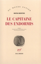 Le capitaine des endormis - Mayra Montero