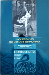 L'accréditation des discours testimoniaux