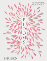 Blooms : contemporary floral design