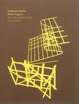 Catherine Melin : point d'appui - Jean-Christophe Bailly