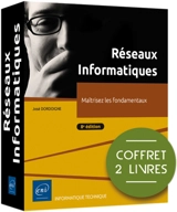 Réseaux informatiques : maîtrisez les fondamentaux : coffret 2 livres - José Dordoigne