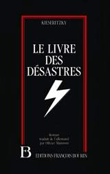 Le livre des désastres - Ingomar von Kieseritzky