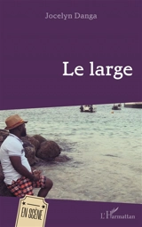 Le large - Jocelyn Danga