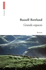 Grands espaces - Russell Rowland